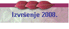 Izvršenje 2008.